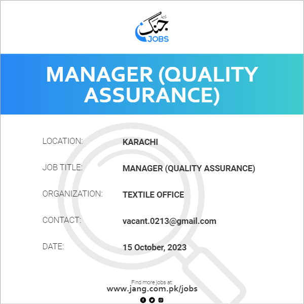 Manager (Quality Assurance)