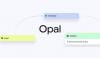 Opal now available in Gemini, streamlining user experience