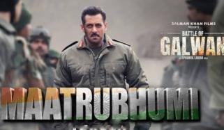 Salman Khan reveals 'Maatrubhumi' as new title for 'Battle of Galwan'