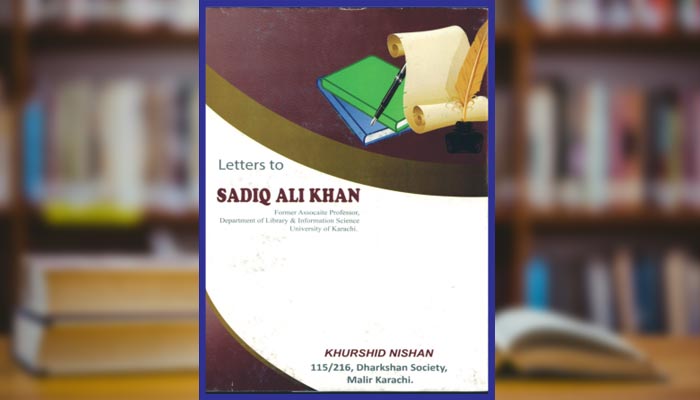 نئی کتاب: Letters To Sadiq Ali Khan