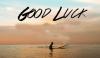 Good Luck