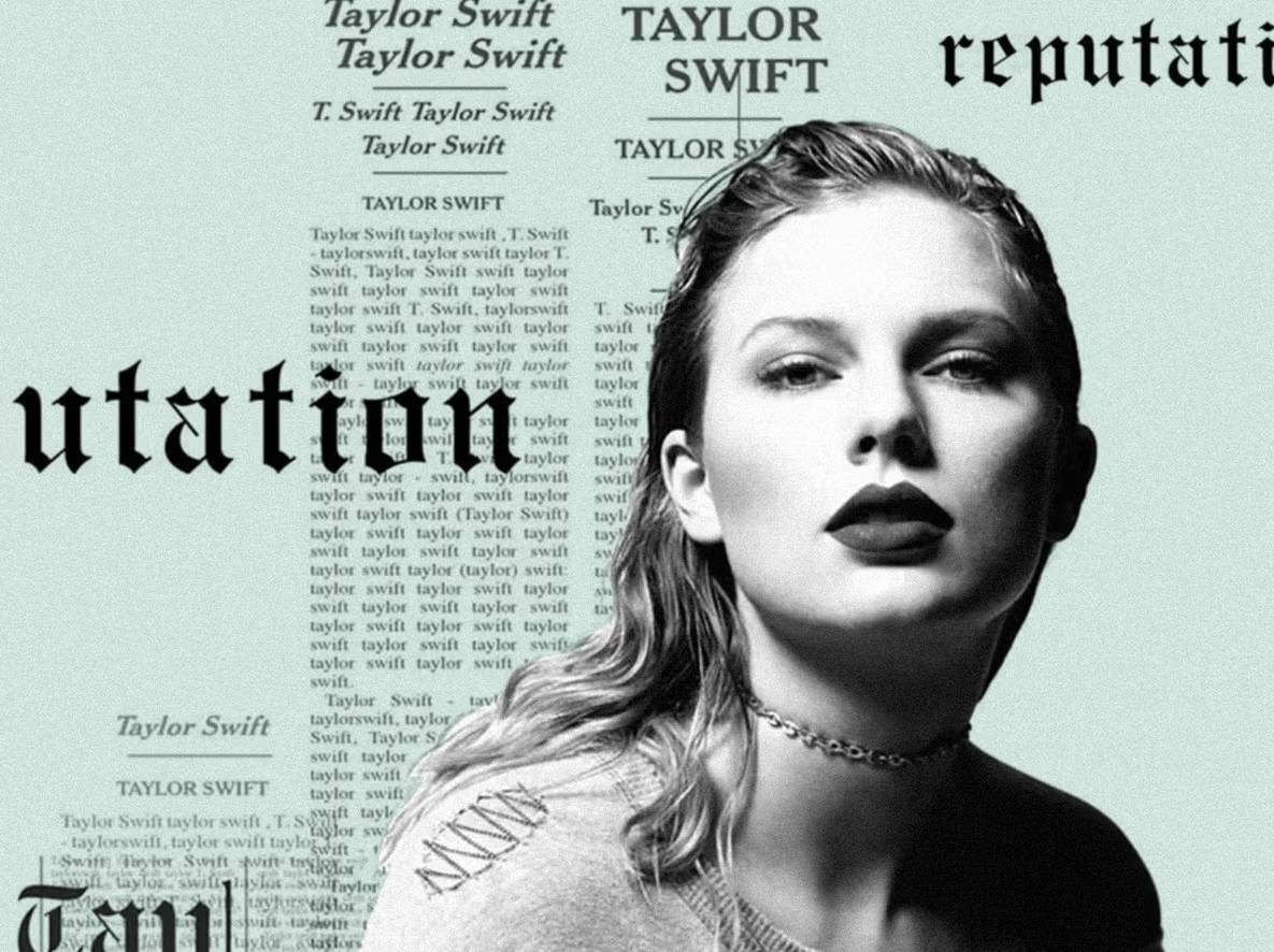 Taylor Swifts Reputation