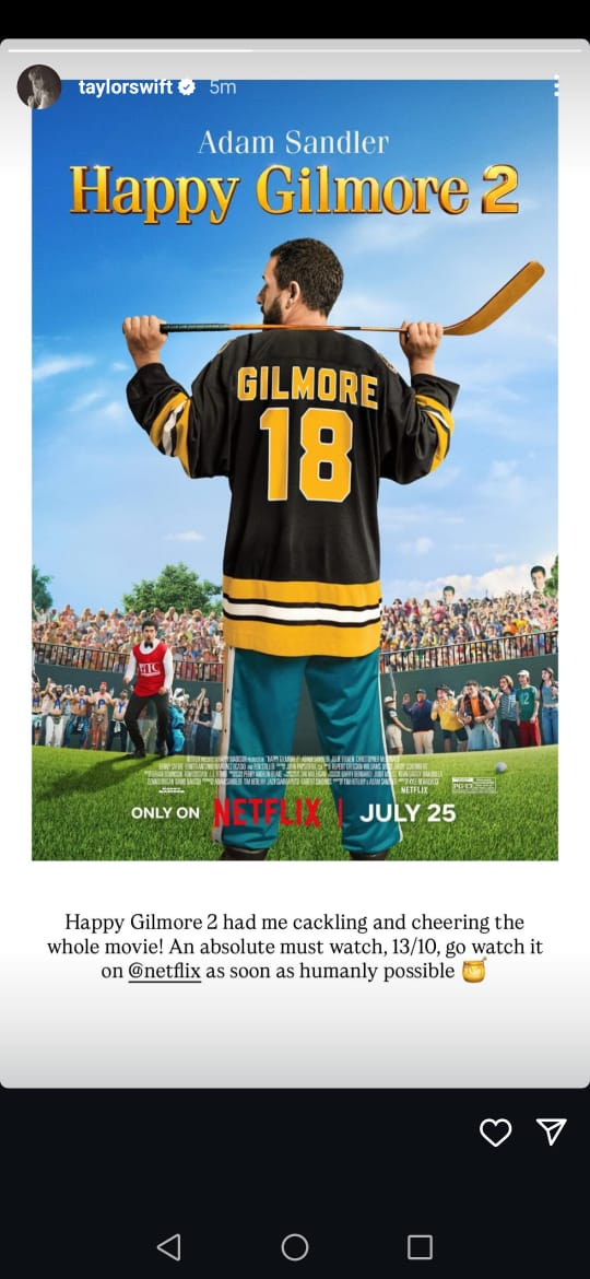 Taylor Swift urges fans to stream Happy Gilmore 2: ‘As soon as humanly possible’