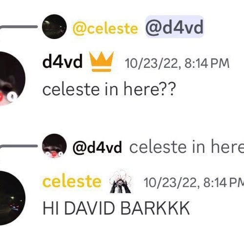 D4vd mentioned Celeste in 2022 on Discord