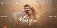 ماہرہ خان اور فواد خان کی فلم نیلوفر کا ٹریلر جاری، ریلیز کی تاریخ بھی سامنے آگئی