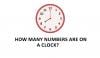 ایک گھڑی میں کتنے نمبر ہوتے ہیں؟