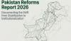 135 اداروں میں 600 سے زائد گورننس اصلاحات ہوئیں، پاکستان ریفارمز رپورٹ 2026ء کا اجراء