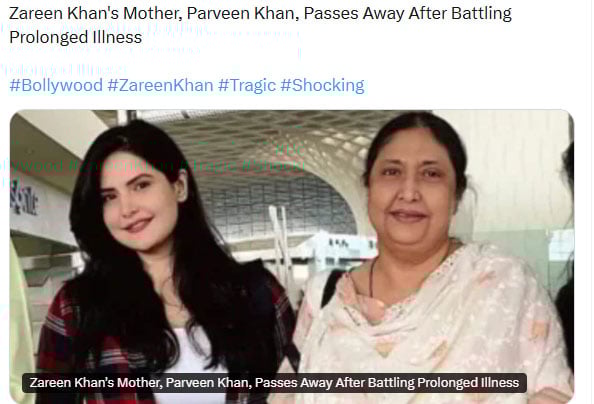 Zareen Khan’s mother Parveen Khan passed away on April 8
