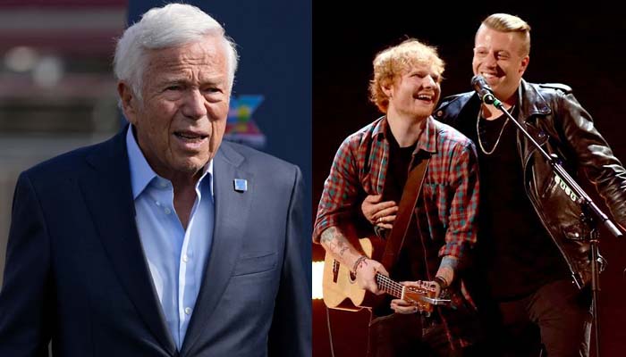 Robert Kraft makes shocking Ed Sheeran claim after Macklemore controversy